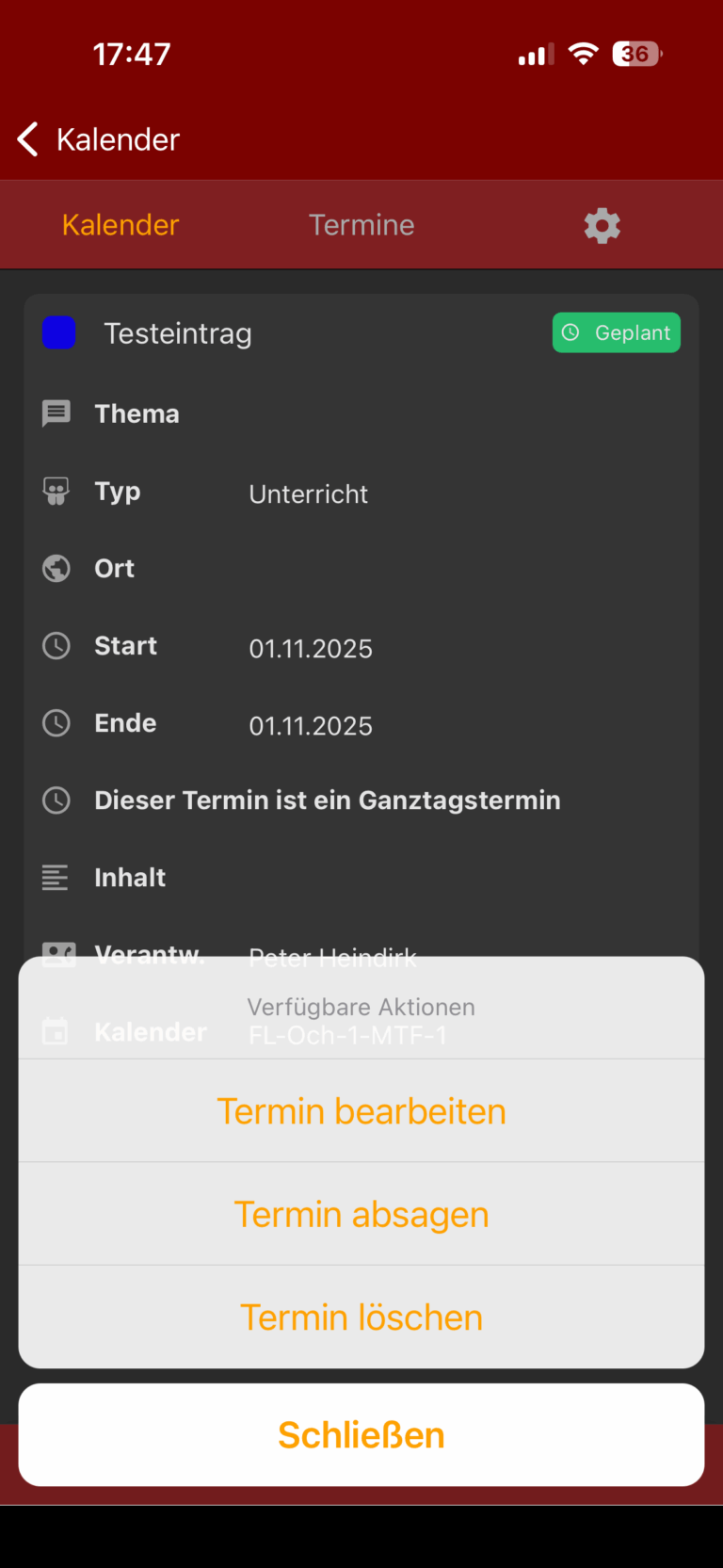 Wenn ein Termineintrag nicht mehr benötigt wird, bitte löschen. Bei einer Absage wird automatisch eine Benachrichtigung erstellt.